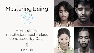 Connecting Heartfully  Heartfulness Relaxation and Meditation  Masterclass 1  Daaji [upl. by Kee510]