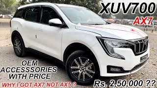 XUV700 GENUINE ACCESSORIES FROM MAHINDRA WITH PRICE  WHY AX7  AX7 VS AX5  250000 KA DIFFERENCE [upl. by Sandstrom952]