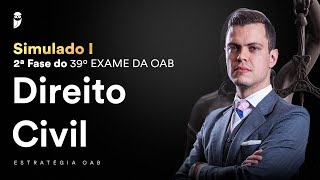 Simulado I  2ª Fase do 39º Exame da OAB  Direito Civil  Correção [upl. by Bernadine]