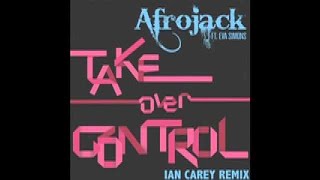 AFROJACK feat Eva Simons  Take Over Control Ian Carey Remix [upl. by Langille332]