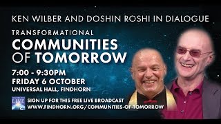 Ken Wilber amp Doshin Roshi in dialogue Transformational Communities of Tomorrow [upl. by Odranoel228]