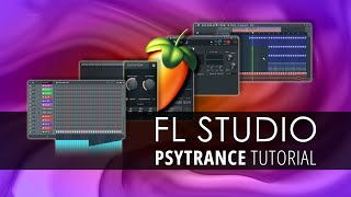 FL STUDIO  Psytrance Tutorial [upl. by Rafter]