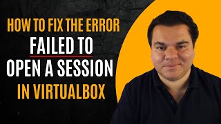 Virtualbox failed to open a session for the virtual machine  How to fix this error [upl. by Aernda411]