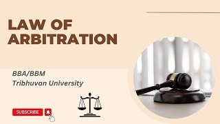 Law of Arbitration  Dispute Settlement Systems  Arbitration Award  Business Law BBABBM TU [upl. by Lesoj60]