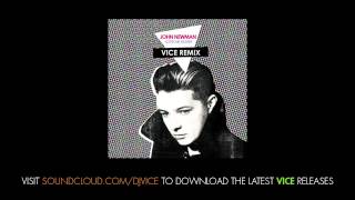 John Newman  Love Me Again Vice Remix [upl. by Kennie]