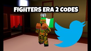 FIGHTERS ERA 2 CODES [upl. by Banebrudge]