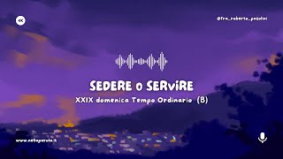 Sedere o servire [upl. by Bordiuk791]