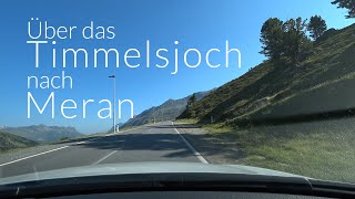 Über das Timmelsjoch nach Meran in 4KUHD [upl. by O'Brien]