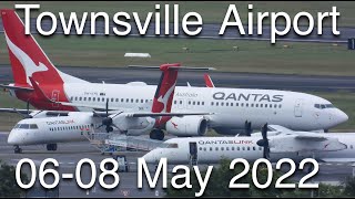 Townsville Airport Plane Spotting First Week of May 2022 [upl. by Fairman966]