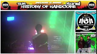 The History Of Hardcore Show  Insane amp Mind  Sunrise FM  29th Oct 2024 [upl. by Olympium]