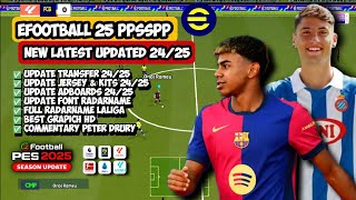 eFootball 25 PPSSPP New Latest Update Jersey amp Kits Transfer 2425 Full Radarname Best Grapich HD [upl. by Perpetua]