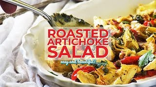 Roasted Artichoke Salad [upl. by Bee]