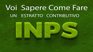 Voi sapere come scaricare lEstratto Conto Contributivo Inps [upl. by Laitselec]