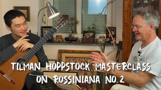 Tilman Hoppstock Guitar Masterclass on Rossiniana No2 KGP [upl. by Vivianne201]