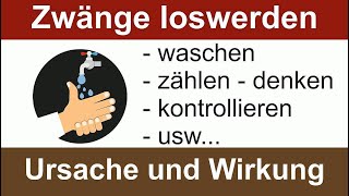 Im Klammergriff von Zwängen zB Waschzwang Kontrolle etc Zwänge überwinden  der andere Weg [upl. by Banebrudge]