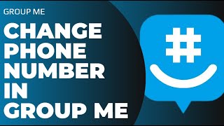 GroupMe  How to Change Phone Number  Change Phone Number on GroupMe 2023 [upl. by Imoyik168]