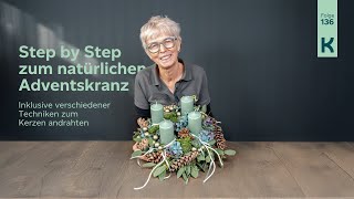 DIY Adventskranz Step by Step zum gesteckten Adventskranz aus Naturmaterialien [upl. by Eentruoc]