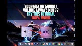 How to Fix Volume Mac Always MUTE No Sound Speaker Mac Error [upl. by Fachanan]