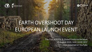 Earth Overshoot Day 2020 European Launch Event [upl. by Eliathas]