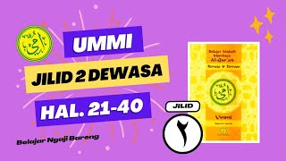 BELAJAR Metode UMMI Jilid 2 Dewasa Halaman 2140 [upl. by Arodoeht727]