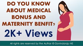 Do you Know about Medical Bonus and Maternity Benefit [upl. by Beal]