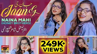 Jaan Ji Bismillah Kara  Naina Mahi Honey Brothers  Jaan G  Official Video  Thar Production [upl. by Nnairahs]