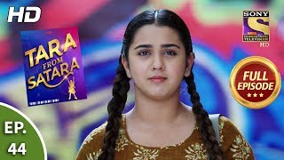 Tara From Satara  Ep 44  Full Episode  31st October 2019 [upl. by Rephotsirhc554]