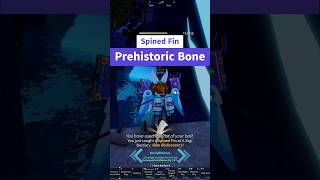 I Got Spined Fin Bone in Fisch  Spined Fin Prehistoric Bone  Roblox Shorts [upl. by Noak]