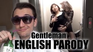 PSY  Gentleman  ENGLISH COVER  PARODY [upl. by Lillie]