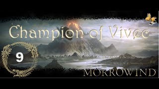 The Elder Scrolls Online  Morrowind  Champion of Vivec  Part 9 [upl. by Arraes]