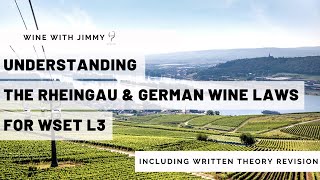 Understanding the Rheingau and German Wine Laws for WSET L3 including working written question [upl. by Wehhtam]