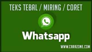 Cara Membuat Teks tulisan Tebal Miring Tercoret di Whatsapp [upl. by Clotilde851]