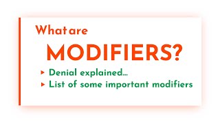 MODIFIERS explained list of some IMPORTANT modifiers in MEDICAL BILLING [upl. by Seftton328]