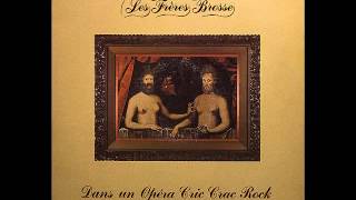 Les Frères Brosses  Le trip des freaks 1979 [upl. by Jacklyn]