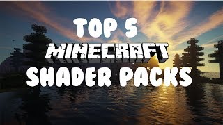 Top 5 Minecraft Shader Packs  Minecraft 1112112 [upl. by Brunhilda451]