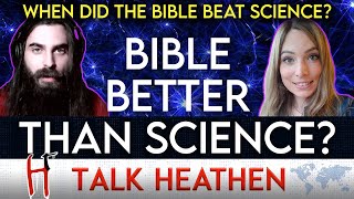 Evidence the Bible is Accurate  Talk Heathen 0608 [upl. by Wina]