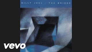 Billy Joel  A Matter of Trust Audio [upl. by Aizirk541]