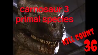 carnosaur 3  primal species 1996 kill count [upl. by Marfe]