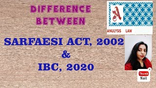 Difference between SARFAESI Act 2002 and IBC 2016 [upl. by Aivatnwahs410]