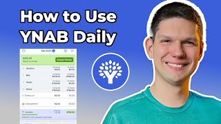 How To Use YNAB Daily In Depth  YNAB Tutorial 2024 [upl. by Ahsena]