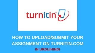 How to submit your assignment on TurnItIn  In UrduHindi  Bhai Log [upl. by Arhat]