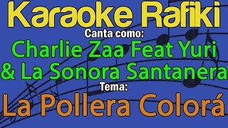 Charlie Zaa Feat Yuri amp La Sonora Santanera  La Pollera Colorá Coros Karaoke Demo [upl. by Neztnaj]