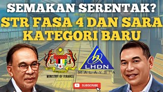 SEMAKAN STR FASA 4 DAN SARA RM150 RM300 DIKATAKAN AKAN SERENTAK [upl. by Malca]