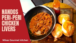 Nandos PeriPeri Chicken Livers  How to cook Chicken Livers  South Africa [upl. by Notnirt]