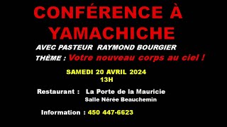 Conférence Votre nouveau corps Yamachiche [upl. by Dasteel363]