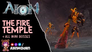 Aion  Fire Temple Guide  All Mini Bosses [upl. by Ardeha934]