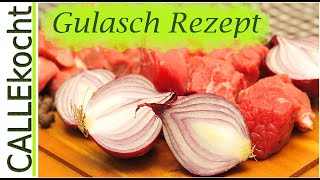 Bestes Gulasch zubereiten u kochen  Omas Rezept  lecker und einfach [upl. by Natika]