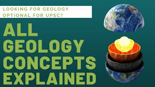 INTRODUCTION TO GEOLOGY  Basic concepts of Geology UPSCOptional GeologyOptional GeologyConcepts [upl. by Nylodam557]