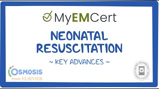 Neonatal Resuscitation  MyEMCert Key Advance [upl. by Rochette]