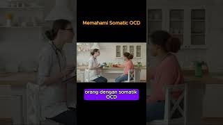 Memahami Somatic OCD Lebih dari Sekadar Kebiasaan ocdtreatment somatictherapy motivation [upl. by Dee Dee569]